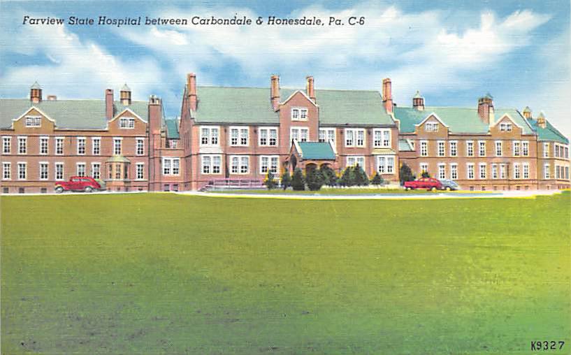 Farview State Hospital, PA Postcard - Carbondale, Honesdale (A733) Penna, Pennsylvania