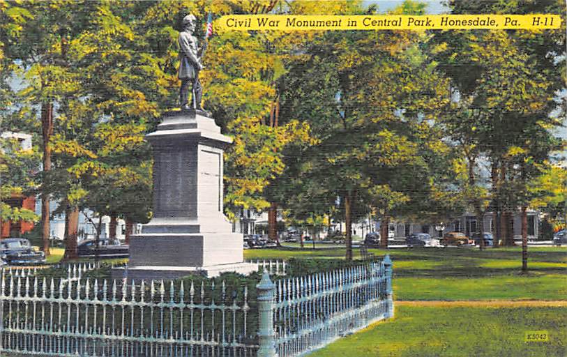 Honesdale, PA Postcard - Civil War Monument, Central Park(A736) Penna, Pennsylvania