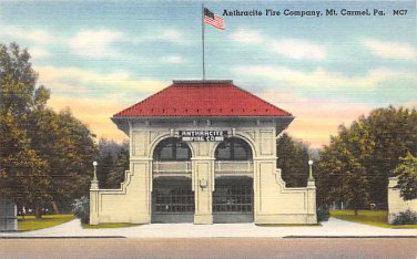 Mt. Carmel, PA Postcard Anthracite Fire Company (A775) Penna, Pennsylvania