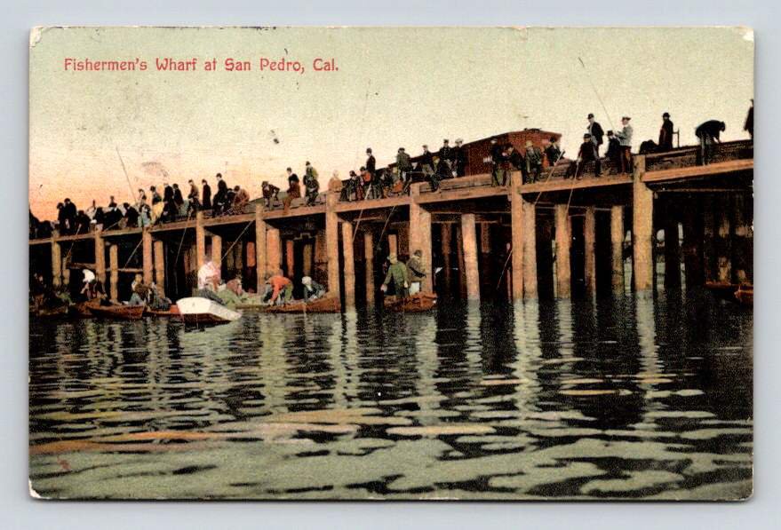 San Pedro California Fisherman's Wharf Postcard 1907  (eH166)