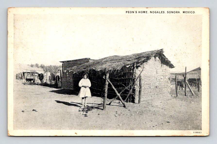 Nogales Sonora Mexico Peon's Home Postcard Tarjeta Postal 1930  (eH443)