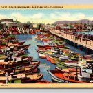 San Francisco California Fisherman's Wharf, Boats Fishing Fleet Postcard (eCL310)