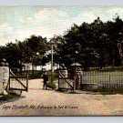 Cape Elizabeth, Cape Cottage Maine, Me Entrance to Fort Williams 1909 Postcard (eCL520)