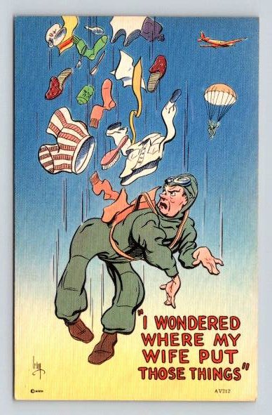 I Wondered Where My Wife Put Those Things - Comic Military Postcard (ecM185)