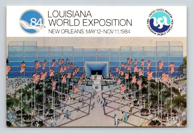 New Orleans Louisiana 1984 World Exposition U.S. Pavilion Postcard (ContB-521)