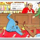 And Now What'LL You Have? Texas Comic Laff Gram Postcard (ContE-47)