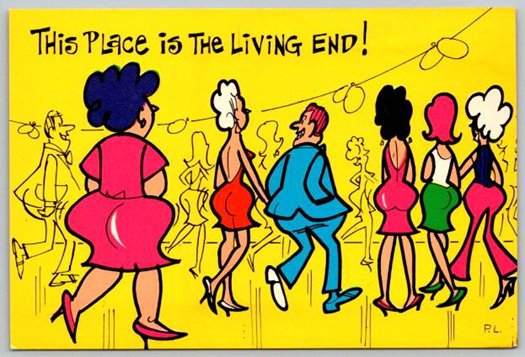 This Place is the Living End - Dance Party, Girls Big Butts Comic Postcard (ContE-95)