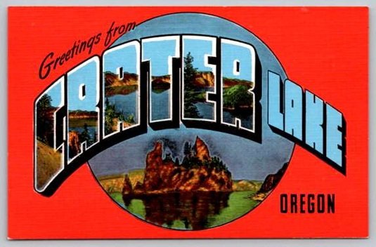 Crater Lake Oregon Greetings From Large Letter Postcard (Z-109)