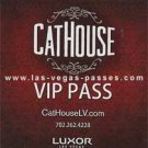 CATHOUSE Las Vegas ~ FREE VIP Club Passes ~ for 2