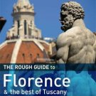 The Rough Guide to Florence and the Best of Tuscany 1 (Rough Guide Travel Guides) [Paperback]  NEW