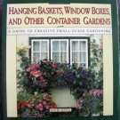 Hanging Baskets, Window Boxes & Other Container Gardens - Hardcover