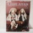 Leisure Arts #1122 Pattern 3 sizes bunnies  A Hare Affair - Free Shipping