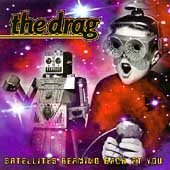 THE DRAG - Satellites Beaming Back At You ( Promo CD 1996)