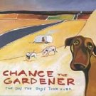 CHANCE THE GARDENER - The Day The Dogs Took Over (Promo CD 1996)