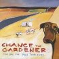 CHANCE THE GARDENER - The Day The Dogs Took Over (Promo CD 1996)