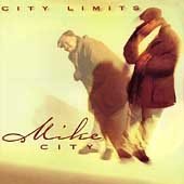 MIKE CITY - City Limits (CD 1998)
