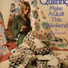 Quick Quilting Make a Quilt This Weekend By Barbara Johannah