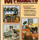 101 Projects for Craft Shows and Bazaars By Pat Olson & Kristin Olson-Johnson