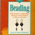 Beading- From Necklaces to Napkin Rings- 20 Projects to Make in a Weekend