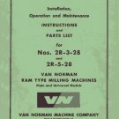 Van Norman 2R-3-28 and 2R-5-28 Parts and Ops Manual