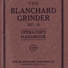 Blanchard No. 18 Operator's Handbook Manual Older