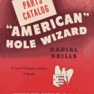 American Hole Wizard Radial Drill Parts Manual