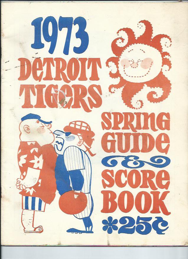 1973 Detroit Tigers Spring Training Guide & Scorebook Score Card