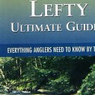 Lefty Kreh's Book - "Ultimate Guide to Fly Fishing"