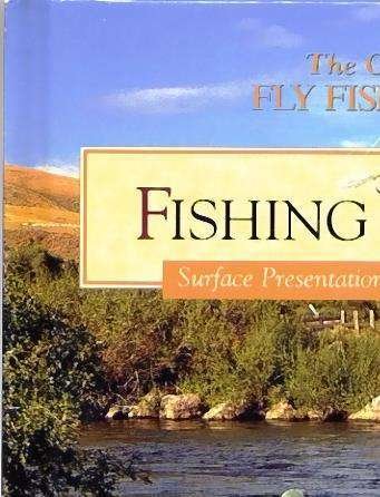 Fishing Dry Flies - Trout Presentations in Streams Book