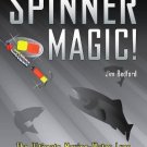 "Spinner Magic" - Fishing Book New Release Jim Bedford