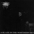 DARKTHRONE - BLAZE IN THE NORTHERN SKY (1992)