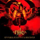 NILE - ANNIHILATION OF THE WICKED (2005)