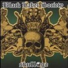 BLACK LABEL SOCIETY - SKULLAGE (2009)