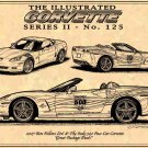 2007 Special Edition Corvettes: Ron Fellows Z06 Edition & Pace Car Edition