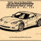 2007 Special Edition Corvettes: Ron Fellows Z06 Edition & Pace Car Edition