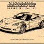 2007 Special Edition Corvettes: Ron Fellows Z06 Edition & Pace Car Edition