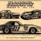 1967 - 1969 L-88 Corvettes "Bringing Back Racing Respect"