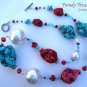 Reduced! Chunky Necklace,Turquoise & Red Color,Giant Pearls & Crystals, Ramona Beasley