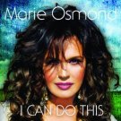 I Can Do This (CD) by Marie Osmond