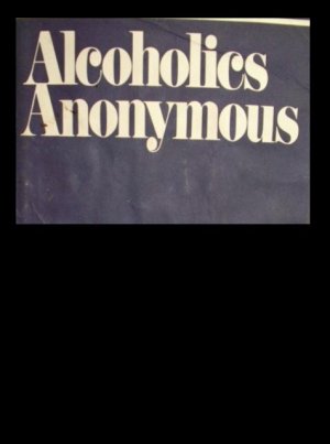 Alchoholics Anonymous