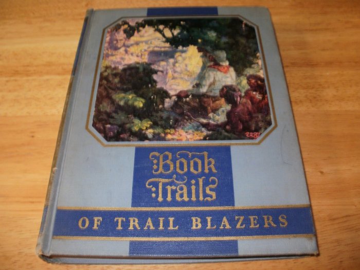 Book Trails Of Trail Blazers - Hardcover (1928) - Good Condition - Rare Vintage Book