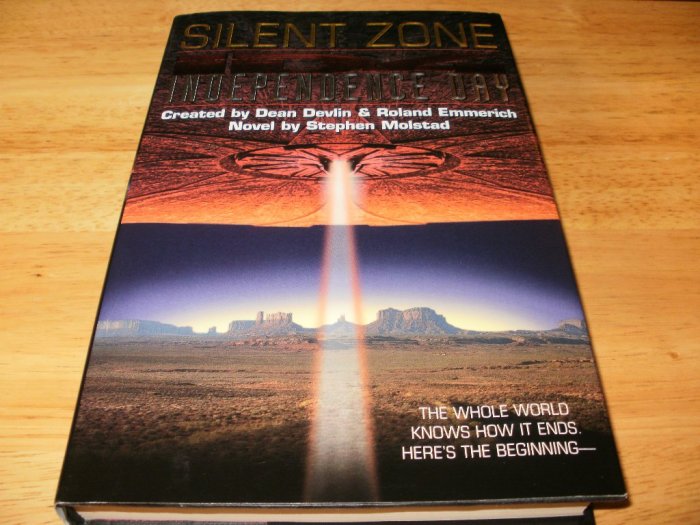 Independence Day Silent Zone - Hardcover, Dean Devlin (1997)