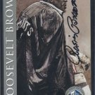 1998 Hall of Fame Cards ROOSEVELT BROWN Auto w/JSA SOA