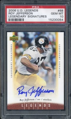 2006 UD Legends ROY JEFFERSON Auto PSA 10 Steelers