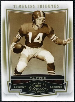 2008 Donruss Classics Timeless Tributes Y.A. TITTLE /50