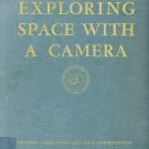 Exploring Space with a Camera NASA Hardbound Book, 1968