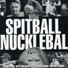 The Spitball Knuckleball "Coffee Table" Book, Baseball
