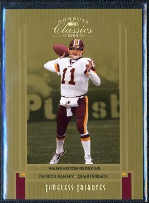 2005 Donruss Classics Tributes PATRICK RAMSEY #&acirc;��D 11/25