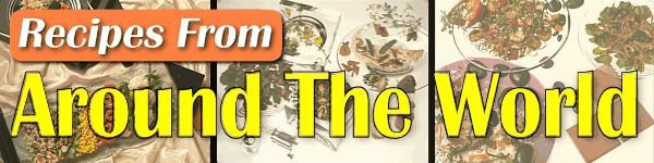 RECIPES FROM AROUND THE WORLD 1 & 2 on CD