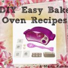 49 EASY BAKE OVEN RECIPES on CD -Cakes/Pies/Nachos/Pizza +MORE eBook